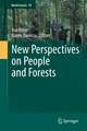 New Perspectives on People and Forests