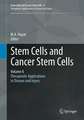 Stem Cells and Cancer Stem Cells, Volume 8: Therapeutic Applications in Disease and Injury