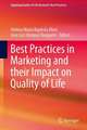 Best Practices in Marketing and their Impact on Quality of Life