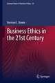 Business Ethics in the 21st Century