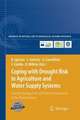 Coping with Drought Risk in Agriculture and Water Supply Systems: Drought Management and Policy Development in the Mediterranean