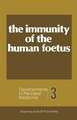 The Immunity of the Human Foetus and Newborn Infant