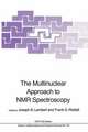 The Multinuclear Approach to NMR Spectroscopy