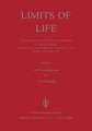 Limits of Life: Proceedings of the Fourth College Park Colloquium on Chemical Evolution, University of Maryland, College Park, Maryland, U.S.A., October 18th to 20th, 1978