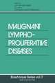 Malignant Lymphoproliferative Diseases