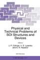 Physical and Technical Problems of SOI Structures and Devices