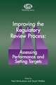 Improving the Regulatory Review Process: Assessing Performance and Setting Targets