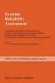 Systems Reliability Assessment: Proceedings of the Ispra Course held at the Escuela Tecnica Superior de Ingenieros Navales, Madrid, Spain, September 19–23, 1988 in collaboration with Universidad Politecnica de Madrid