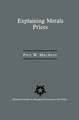 Explaining Metals Prices: Economic Analysis of Metals Markets in the 1980s and 1990s