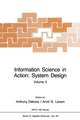 Information Science in Action: System Design: Volume II