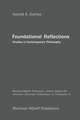 Foundational Reflections: Studies in Contemporary Philosophy