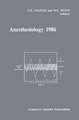 Anesthesiology 1986: Annual Utah Postgraduate Course in Anesthesiology 1986