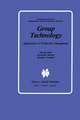 Group Technology: Applications to Production Management