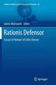 Rationis Defensor: Essays in Honour of Colin Cheyne