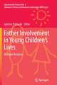 Father Involvement in Young Children’s Lives: A Global Analysis