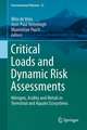 Critical Loads and Dynamic Risk Assessments: Nitrogen, Acidity and Metals in Terrestrial and Aquatic Ecosystems