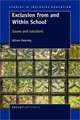 Exclusion from and Within School: Issues and Solutions