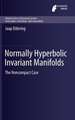 Normally Hyperbolic Invariant Manifolds: The Noncompact Case