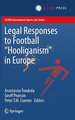 Legal Responses to Football Hooliganism in Europe