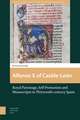 Alfonso X of Castile–León – Royal Patronage, Self–Promotion and Manuscripts in Thirteenth–century Spain