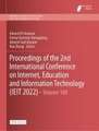 Proceedings of the 2nd International Conference on Internet, Education and Information Technology (IEIT 2022)