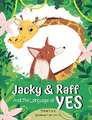 Jacky & Raff and the Language of YES