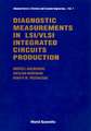 Diagnostic Measurements in Lsi/VLSI Inte