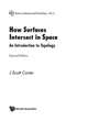 How Surfaces Intersect in Space: An Introduction to Topology (2nd Edition)