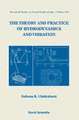 The Theory and Practice of Hydrodynamics and Vibration