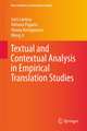 Textual and Contextual Analysis in Empirical Translation Studies