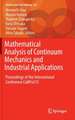 Mathematical Analysis of Continuum Mechanics and Industrial Applications: Proceedings of the International Conference CoMFoS15