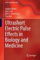 Ultrashort Electric Pulse Effects in Biology and Medicine