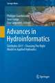 Advances in Hydroinformatics: SimHydro 2017 - Choosing The Right Model in Applied Hydraulics