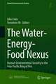 The Water-Energy-Food Nexus: Human-Environmental Security in the Asia-Pacific Ring of Fire