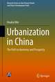 Urbanization in China: The Path to Harmony and Prosperity