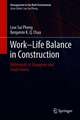 Work-Life Balance in Construction: Millennials in Singapore and South Korea