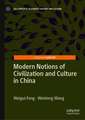 Modern Notions of Civilization and Culture in China