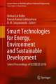 Smart Technologies for Energy, Environment and Sustainable Development: Select Proceedings of ICSTEESD 2018