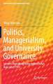 Politics, Managerialism, and University Governance: Lessons from Hong Kong under China’s Rule since 1997