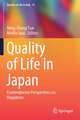 Quality of Life in Japan: Contemporary Perspectives on Happiness