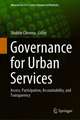 Governance for Urban Services: Access, Participation, Accountability, and Transparency