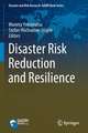 Disaster Risk Reduction and Resilience