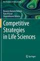 Competitive Strategies in Life Sciences