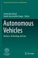 Autonomous Vehicles: Business, Technology and Law