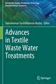 Advances in Textile Waste Water Treatments