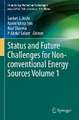 Status and Future Challenges for Non-conventional Energy Sources Volume 1