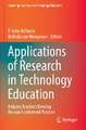 Applications of Research in Technology Education: Helping Teachers Develop Research-Informed Practice