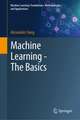 Machine Learning: The Basics