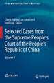 Selected Cases from the Supreme People’s Court of the People’s Republic of China: Volume 3