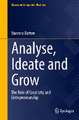 Analyse, Ideate and Grow: The Role of Creativity and Entrepreneurship